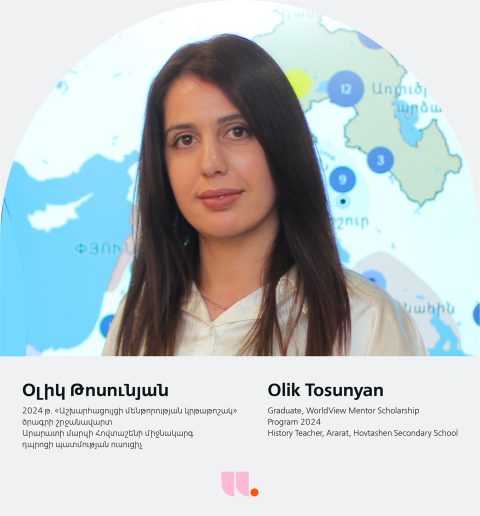 Lessons Have Enhanced Quality and Better Student Engagement with WorldView – A Conversation with Mentor-Teacher Olik Tosunyan